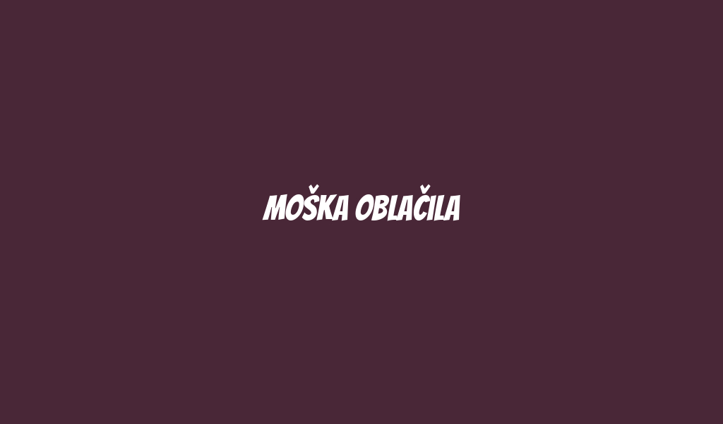 Moška Oblačila