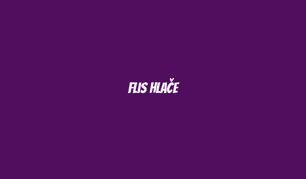 Flis Hlače