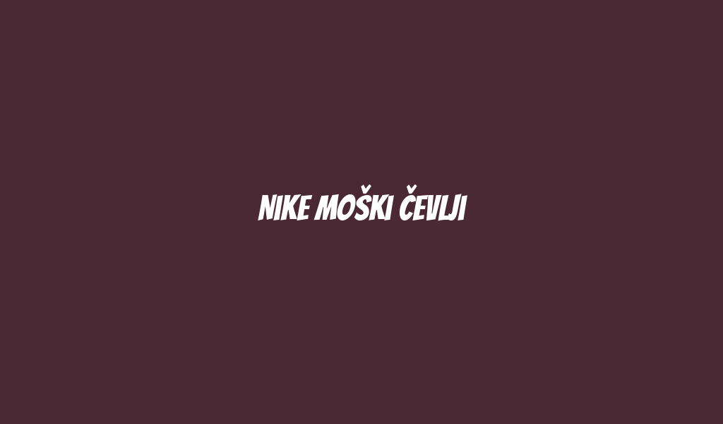 Nike moški Čevlji