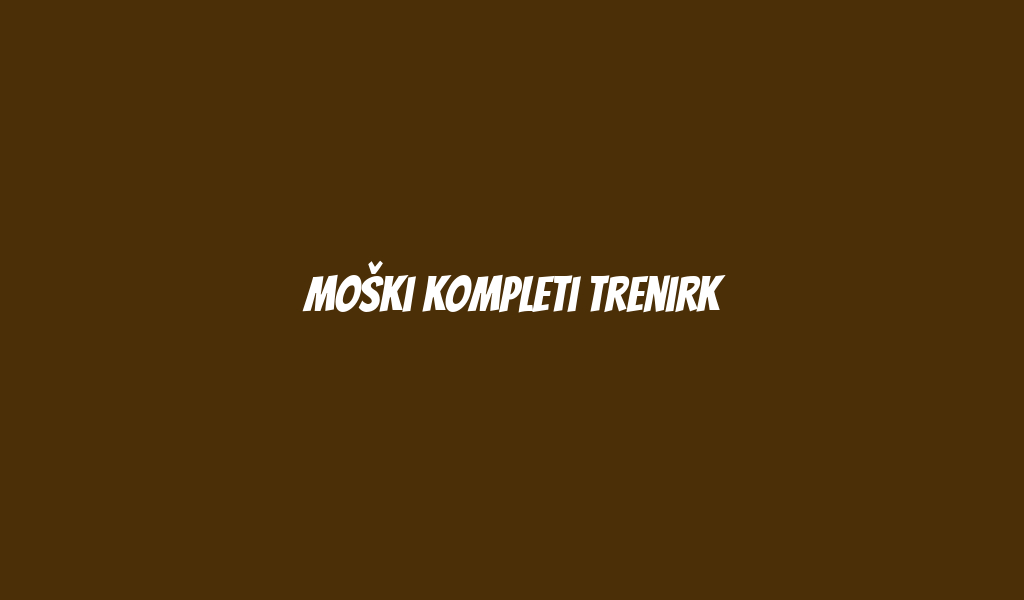 Moški Kompleti Trenirk