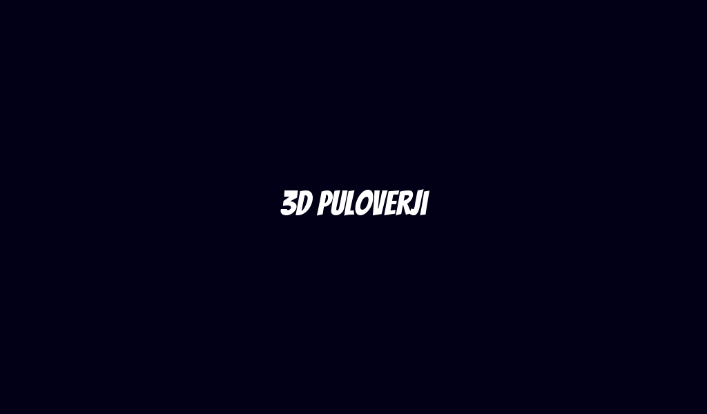 3d Puloverji